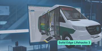 webinar solid edge lifehacks 3